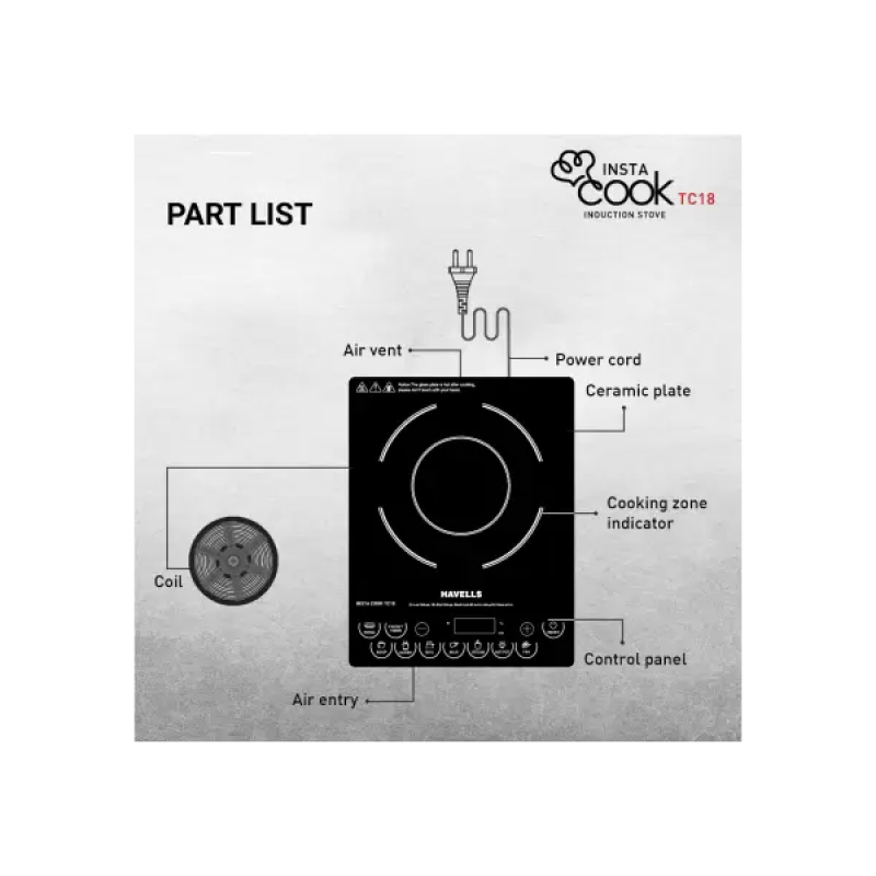 HAVELLS Insta Cook TC 18 Induction Cooktop | 1800 Watt | Touch Panel | Black HAVELLS Insta Cook TC 18 Induction Cooktop | 1800 Watt | Touch Panel | Black