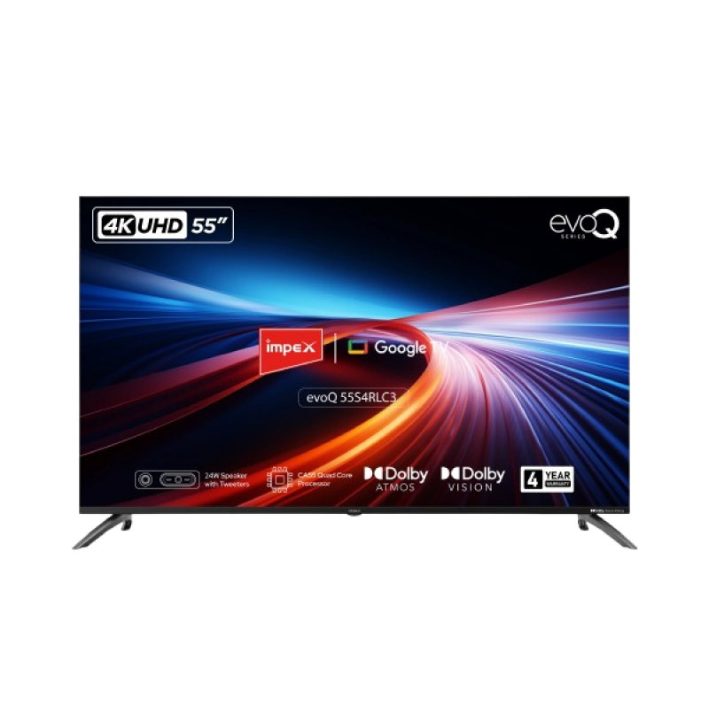 Impex evoQ UHD Smart LED TV | 139 cm (55 inch) | Dolby Atmos | 55S4RLC3 Impex evoQ UHD Smart LED TV | 139 cm (55 inch) | Dolby Atmos | 55S4RLC3